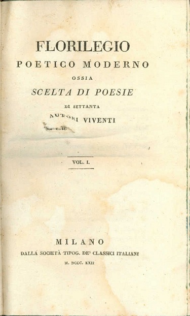Florilegio poetico moderno ossia scelta di poesie di settanta autori viventi