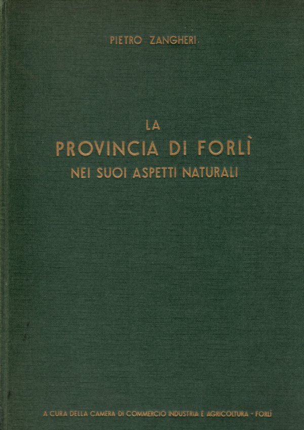 Provincia di Forlì nei suoi aspetti naturali (La)