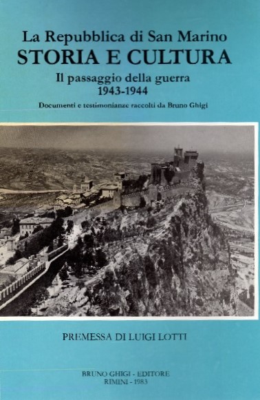 La Repubblica di San Marino  -  Storia e Cultura