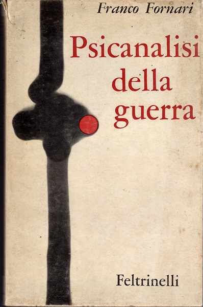 Psicanalisi della guerra