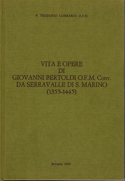Vita e opere di Giovanni Bertoldi