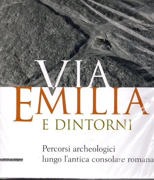Viva Emilia e dintorni